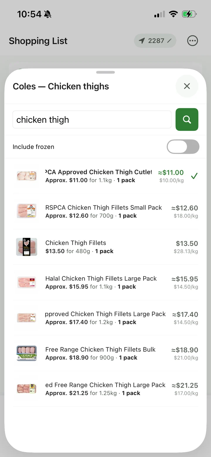 RecipeRun Coles options for chicken thighs: selected RSPCA Approved Chicken Thigh Cutlets about $11.00 for 1.1 kg at $10.00 per kilogram, with thigh fillet alternatives from $12.60